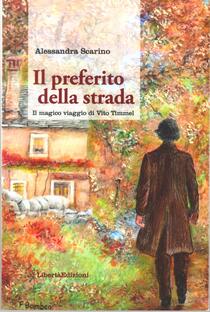 Il preferito della strada. Il magico viaggio di Vito Timmel