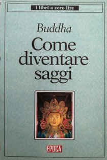 Come diventare saggi