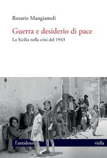 Guerra e desiderio di pace: la Sicilia nella crisi del 1943