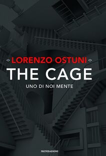 The cage. Uno di noi mente