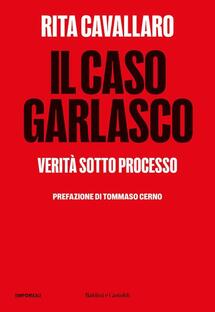 Il caso Garlasco. Verità sotto processo