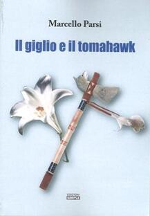 Il giglio e il tomahawk