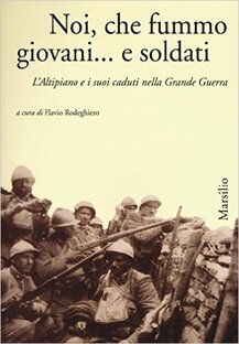 Noi, che fummo giovani... e soldati