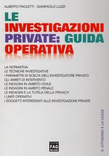 Le investigazioni private: guida operativa