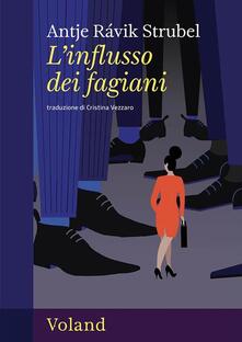 L'influsso dei fagiani
