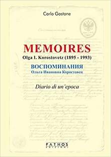 Memoires. Olga I. Korostovetz (1895-1993). Diario di un'epoca