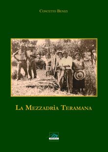 La Mezzadria Teramana