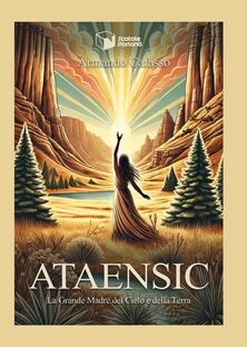 Ataensic. La Grande Madre del Cielo e della Terra