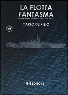 La flotta fantasma. Decine di costose corazzate, nessuna nave a fondo