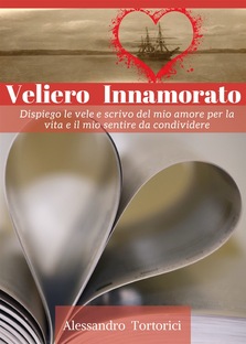Veliero innamorato - Volume I