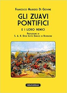 Gli Zuavi pontifici e i loro nemici