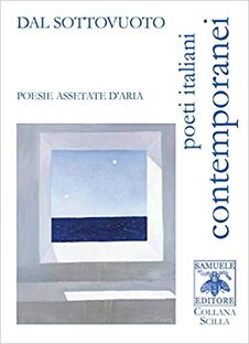 Dal sottovuoto. Poesie assetate d'aria