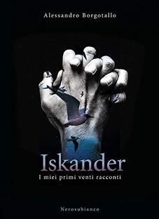 Iskander. I miei primi venti racconti