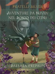 Avventure da brividi nel bosco dei cedri