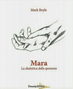 Mara. La dialettica della speranza