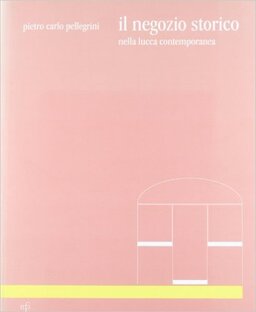 Il negozio storico nella Lucca contemporanea