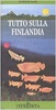 Copertina del libro Tutto sulla Finlandia 