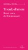Copertina del libro Trionfo d'amore. Breve storia del fotoromanzo 