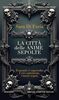 Copertina del libro La città delle anime sepolte 