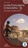 Copertina del libro La Via Francigena in bicicletta. 3 