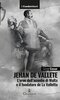 Copertina del libro Jehan de Vallete. L'eroe dell'assedio di Malta e il fondatore de La Valletta 