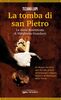 Copertina del libro La tomba di san Pietro. La storia dimenticata di Margherita Guarducci 