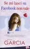 Copertina del libro Se mi lasci su Facebook non vale 