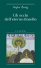 Copertina del libro Gli occhi dell'eterno fratello 