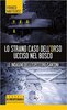Copertina del libro Lo strano caso dell'orso ucciso nel bosco 