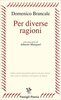 Copertina del libro Per diverse ragioni 