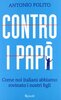 Copertina del libro Contro i papà. Come noi italiani abbiamo rovinato i nostri figli 