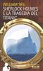 Copertina del libro Sherlock Holmes e la tragedia del Titanic
