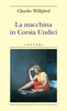 Copertina del libro La macchina in Corsia Undici 