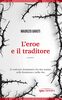 Copertina del libro L'eroe e il traditore 