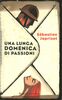 Copertina del libro Una lunga domenica di passioni