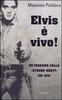 Copertina del libro Elvis è vivo! 