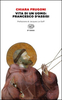 Copertina del libro Vita di un uomo: Francesco d'Assisi 