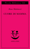 Copertina del libro Cuore di mamma 