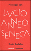 Copertina del libro Più saggi con Lucio Anneo Seneca 
