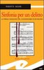 Copertina del libro Sinfonia per un delitto. La prima indagine del commissario Scichilone 