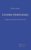 Copertina del libro L'uomo perplesso. Viaggio negli abissi di Cioran 