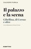 Copertina del libro Il palazzo e la scena 