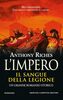 Copertina del libro L'Impero. Il sangue della legione 