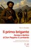 Copertina del libro Il primo brigante. Ascesa e declino di Don Peppino il Lombardo 