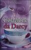 Copertina del libro Colazione da Darcy 