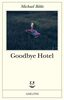Copertina del libro Goodbye Hotel 