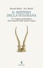 Copertina del libro Il mistero della sciamana. Un viaggio archeologico alla scoperta delle nostre origini 