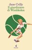 Copertina del libro Il giardiniere di Wimbledon 