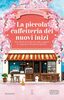 Copertina del libro La piccola caffetteria dei nuovi inizi 