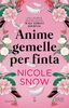 Copertina del libro Anime gemelle per finta